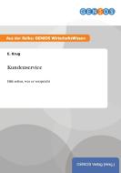Kundenservice di E. Krug edito da GBI-Genios Verlag