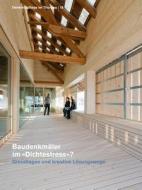 Baudenkmäler im «Dichtestress»? edito da Schwabe Verlag Basel