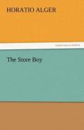 The Store Boy di Horatio Alger edito da tredition GmbH
