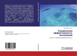 Sotsial'naya Effektivnost' Innovatsiy di Vsevolodov Oleg edito da Lap Lambert Academic Publishing