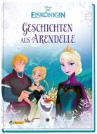 Disney Die Eiskönigin: Geschichten aus Arendelle edito da Nelson Verlag