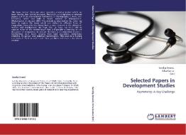 Selected Papers in Development Studies edito da LAP Lambert Academic Publishing