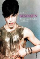 Besessen - Das turbulente Leben von Prince di Alex Hahn edito da Hannibal Verlag GmbH