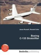 Boeing C-135 Stratolifter di Jesse Russell, Ronald Cohn edito da Book On Demand Ltd.