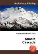 Shasta Cascade edito da Book On Demand Ltd.