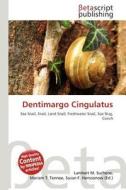 Dentimargo Cingulatus edito da Betascript Publishing