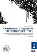 Championnat D\'angleterre De Football 1980 - 1981 edito da Duc