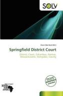Springfield District Court edito da Crypt Publishing