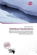 Eidothea Hardeniana edito da Duct Publishing
