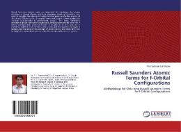 Russell Saunders Atomic Terms for f-Orbital Configurations di Parmeshwar Lal Meena edito da LAP Lambert Academic Publishing