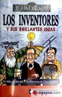 Los inventores y sus brillantes ideas di Mike Goldsmith edito da Ediciones el Rompecabezas