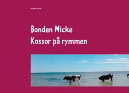 Bonden Micke di Karolina Sörman edito da Duetto Förlag