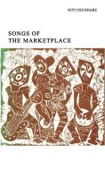 Songs of the Marketplace di Niyi Osundare edito da AFRICAN BOOKS COLLECTIVE