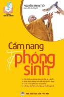 C¿m nang phóng sinh di Nguy¿N Minh Ti¿N edito da United Buddhist Publisher
