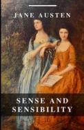Sense And Sensibility Annotated di Jane Austen edito da Independently Published