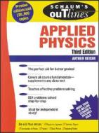 Schaum's Outline Of Applied Physics, 4ed di Arthur Beiser edito da Mcgraw-hill Education - Europe