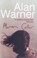 Morvern Callar di Alan Warner edito da Vintage Publishing