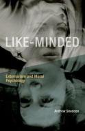Like-Minded - Externalism and Moral Psychology di Andrew Sneddon edito da MIT Press