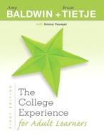 The College Experience For Adult Learners Plus New Mystudentsuccesslab 2012 Update -- Access Card Package di Amy Baldwin, Brian Tietje, Donna Younger edito da Pearson Education (us)