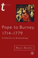 Pope to Burney, 1714-1779 di Moyra Haslett edito da Macmillan Education UK