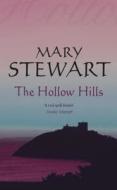 The Hollow Hills di Mary Stewart edito da Hodder & Stoughton General Division