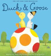 Duck & Goose di Tad Hills edito da SCHWARTZ & WADE BOOKS