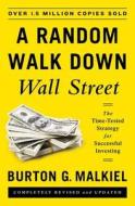 A Random Walk Down Wall Street di Burton G. Malkiel edito da Ww Norton & Co