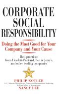 Corporate Social Responsibility di Philip Kotler, Nancy Lee edito da Wiley John + Sons