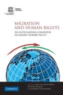 Migration and Human Rights di Ryszard Cholewinski edito da Cambridge University Press