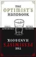 The Optimist's/pessimist's Handbook di Niall Edworthy, Petra Cramsie edito da Transworld Publishers Ltd