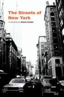 The Streets of New York di Sharon Franklin edito da iUniverse