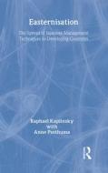 Easternization di Raphael Kaplinsky, Anne Posthuma edito da Taylor & Francis Ltd