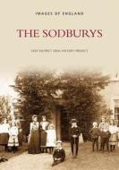 The Sodburys di Yate District Oral History Society edito da The History Press