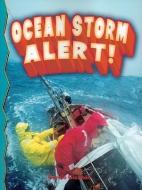 Ocean Storm Alert! di Carrie Gleason edito da Crabtree Publishing Company