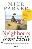 Neighbours from Hell? di Mike Parker edito da LOLFA