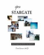 Open Stargate di First Viewer 5th D. edito da Patricia Griesbach