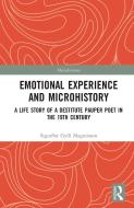 Emotional Experience And Microhistory di Sigurdur Gylfi Magnusson edito da Taylor & Francis Ltd