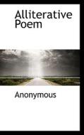 Alliterative Poem di Anonymous edito da Bibliolife