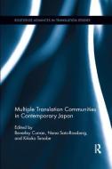 Multiple Translation Communities in Contemporary Japan edito da Taylor & Francis Ltd
