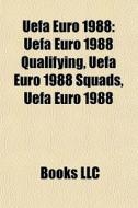 Uefa Euro 1988: Uefa Euro 1988 Qualifyin di Books Llc edito da Books LLC, Wiki Series