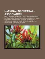 National Basketball Association: Finaly di R. D. O. Wikipedia edito da Books LLC, Wiki Series