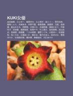 Kuki Nu You: You Ti N Zhen Xi, Chuan Sh di S. Su Wikipedia edito da Books LLC, Wiki Series