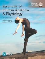 Essentials of Human Anatomy & Physiology, Global Edition di Elaine N. Marieb, Suzanne M. Keller edito da Pearson