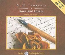 Sons and Lovers di D. H. Lawrence edito da Tantor Media Inc