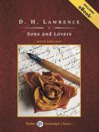 Sons and Lovers di D. H. Lawrence edito da Tantor Audio