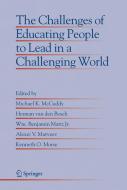 The Challenges of Educating People to Lead in a Challenging World edito da Springer Netherlands