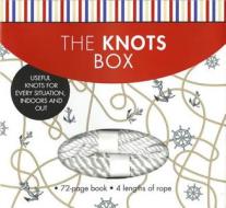The Knots Box: Useful Knots for Every Situation, Indoors and Out [With Rope] di A. Hyatt Verrill edito da Sterling Innovation