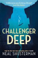 Challenger Deep di Neal Shusterman edito da Walker Books Ltd.