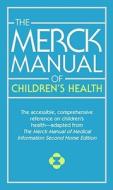 The Merck Manual of Children's Health edito da Pocket Books