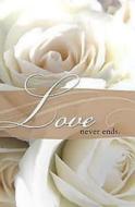 Wedding/Love Never Ends Bulletin edito da Abingdon Press